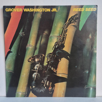 GROVER WASHINGTON, JR. Reed Seed LP