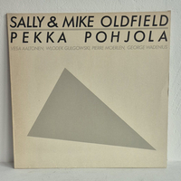 SALLY & MIKE OLDFIELD, PEKKA POHJOLA Sally & Mike Oldfield, Pekka Pohjola LP